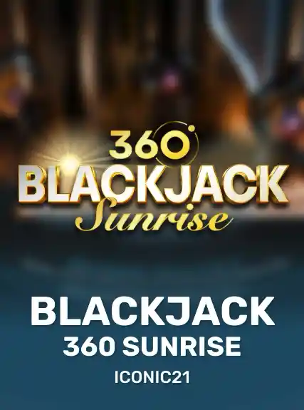 Blackjack 360 Sunrise