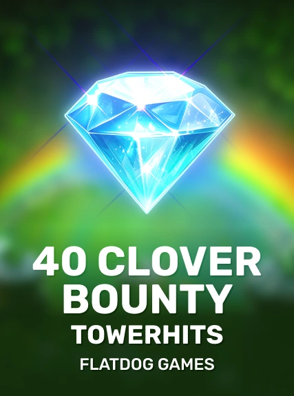 40 Clover Bounty TowerHits