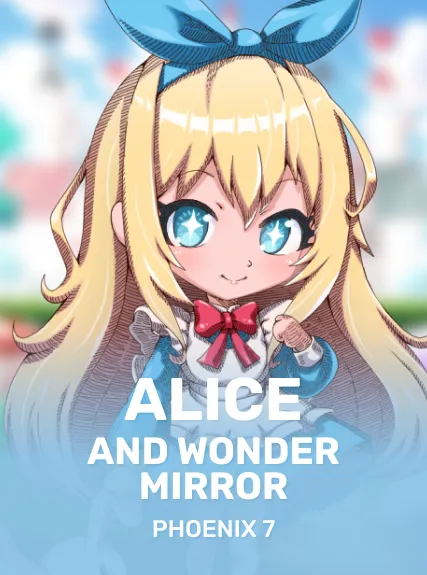 Alice and Wonder Mirror