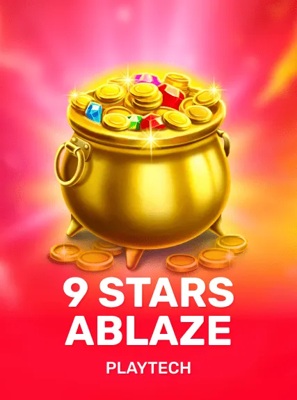 9 Stars Ablaze
