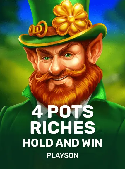 4 Pots Riches: Hold and Win