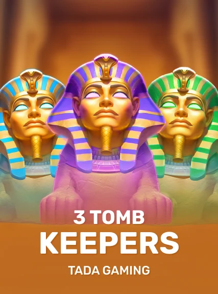 3 Tomb Keepers