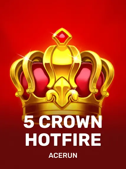 5 Crown Hotfire